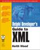 Delphi Developer's Guide to XML