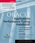 Oracle Applications Performance Tuning Handbook